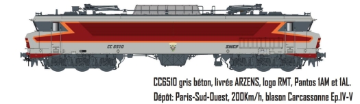 CC6510 gris béton, livrée ARZENS, logo RMT, Pantos 1AM et 1AL. Dépôt: Paris-Sud-Ouest, 200Km/h, blason Carcassonne Ep.IV-V SOUND